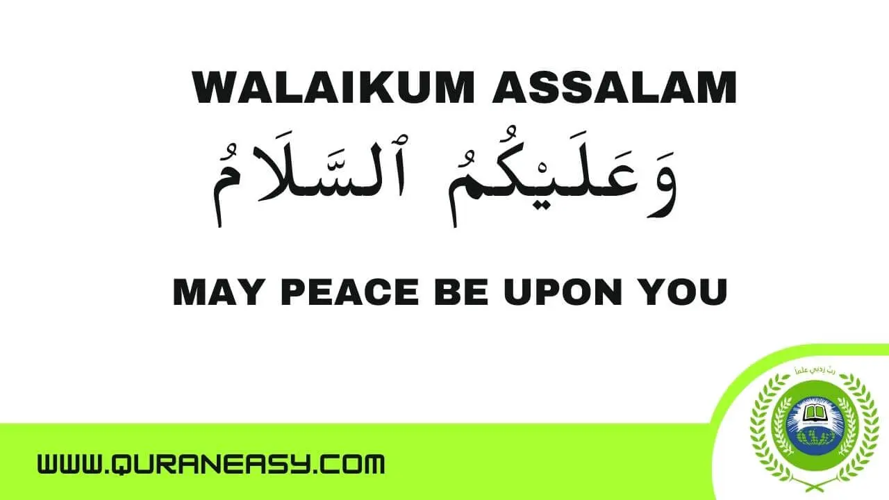 Walaikum Assalam